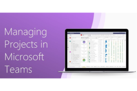 Managing Projects in Microsoft Teams